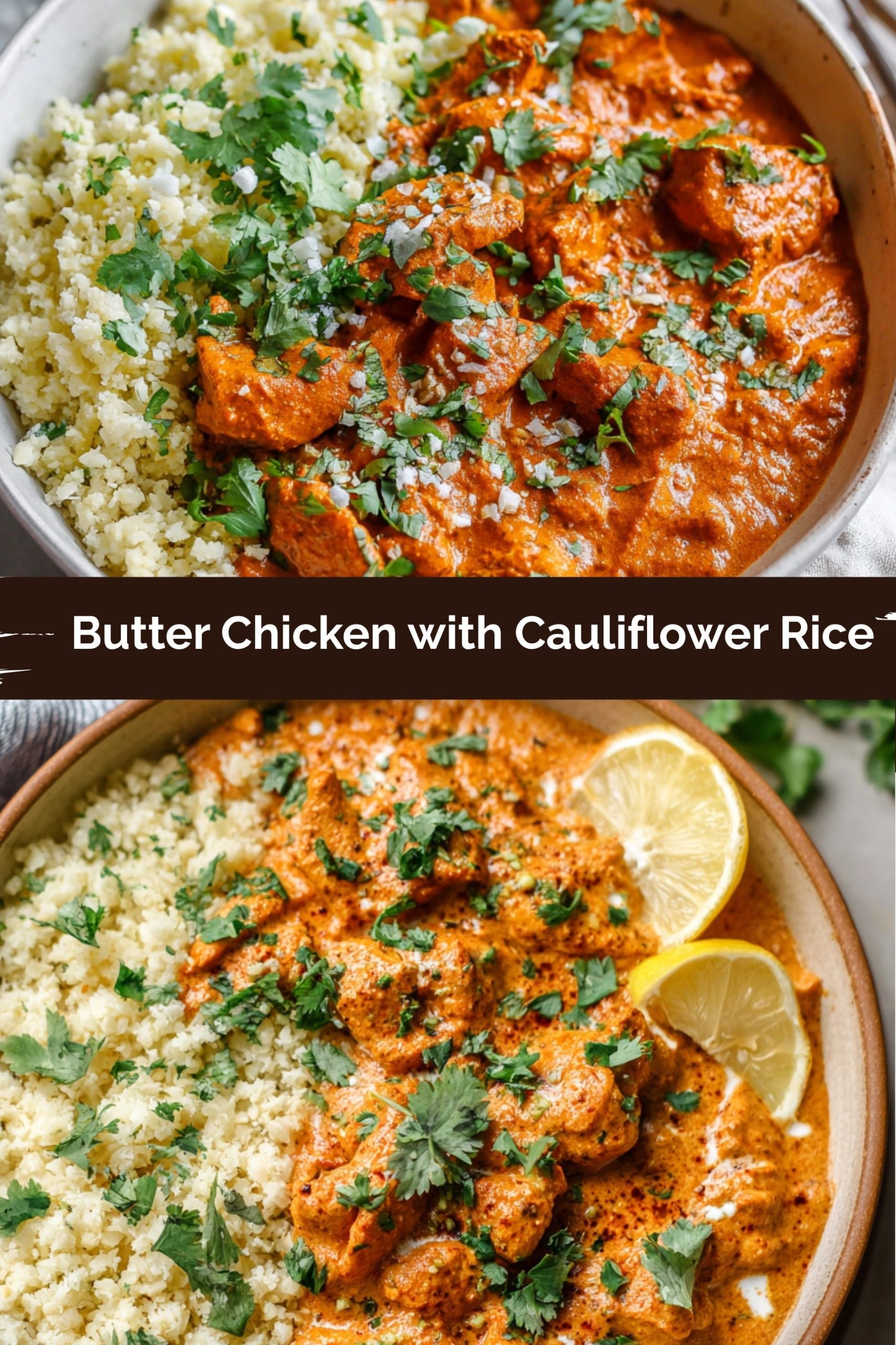 Butter Chicken with Cauliflower Rice - The Comfort Spoon